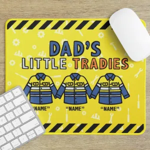 Dad's Little Tradies🚧 - Personalised Mouse Pad